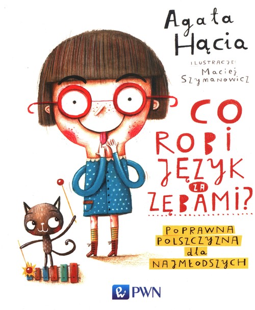 Image of Co robi język za zębami poprawna polszczyzna dla najmłodszych wyd. 2022