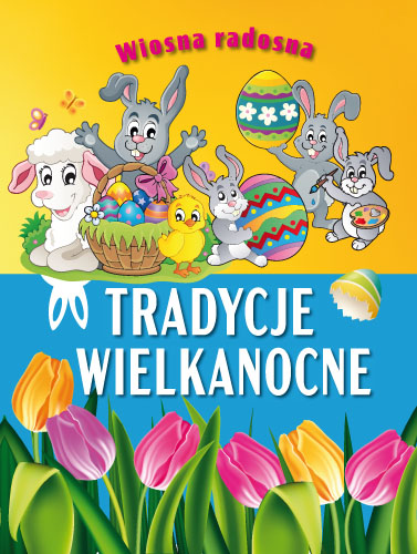 Image of Wiosna radosna. Tradycje wielkanocne