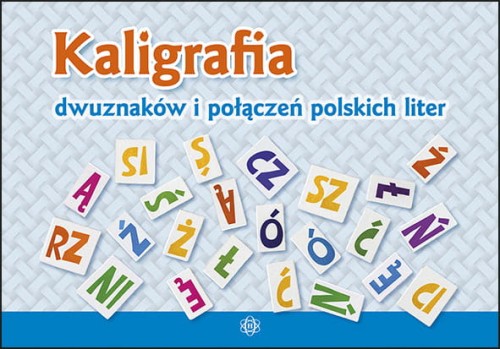 Image of Kaligrafia dwuznaków i połączeń polskich liter