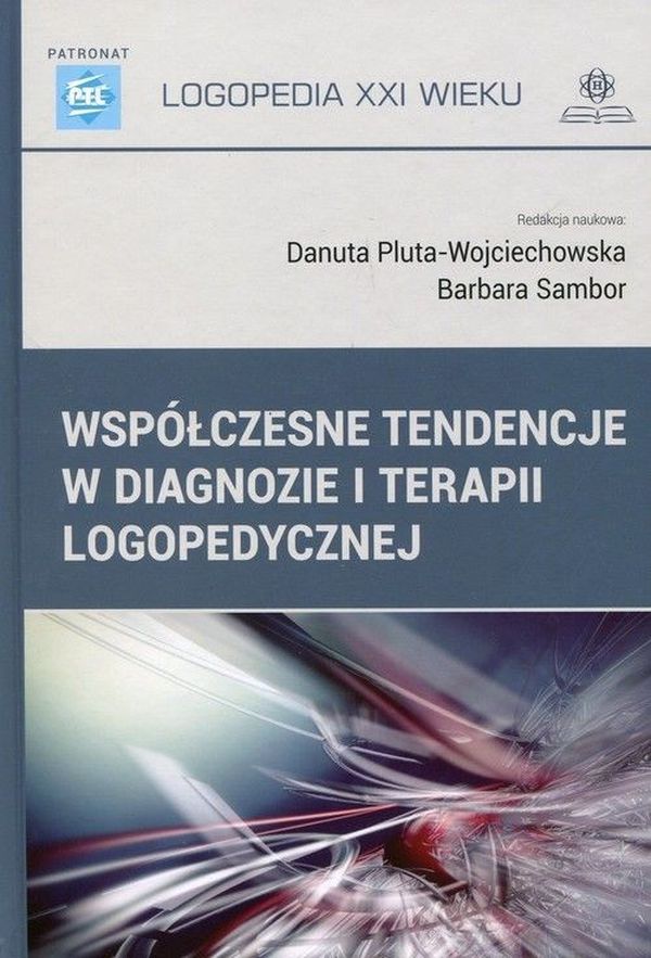 Image of Współczesne tendencje w diagnozie i terapii logopedycznej