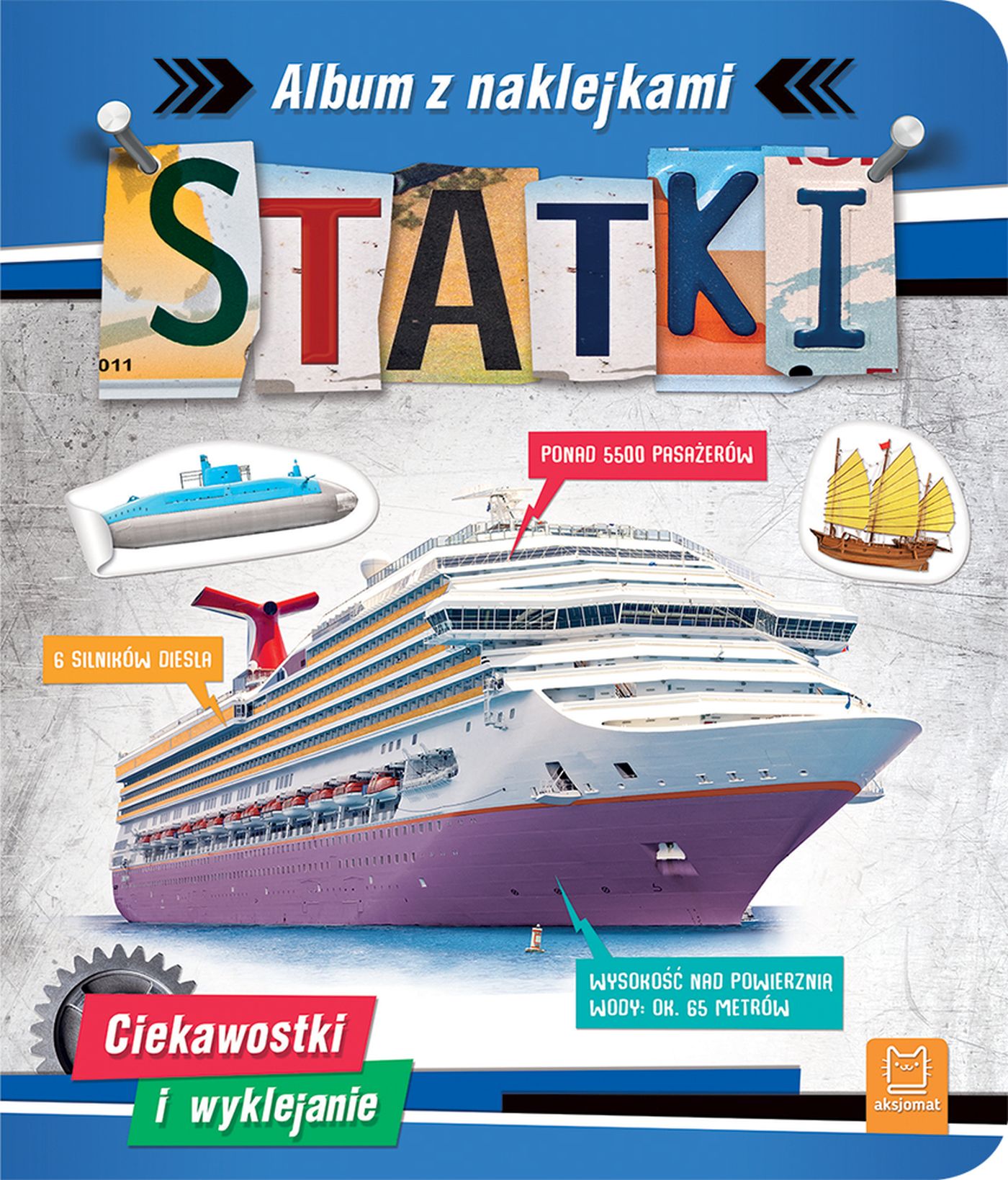 Image of Statki. Ciekawostki i wyklejanie. Album z naklejkami