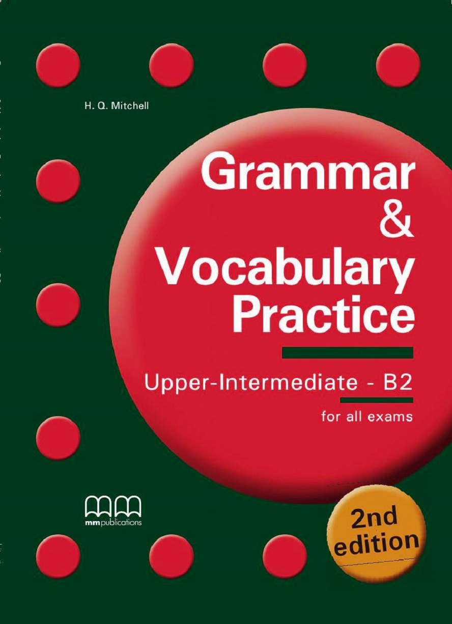 Image of Grammar & Vocabulary Practice Upper-Intermediate/B2 Student'S Book