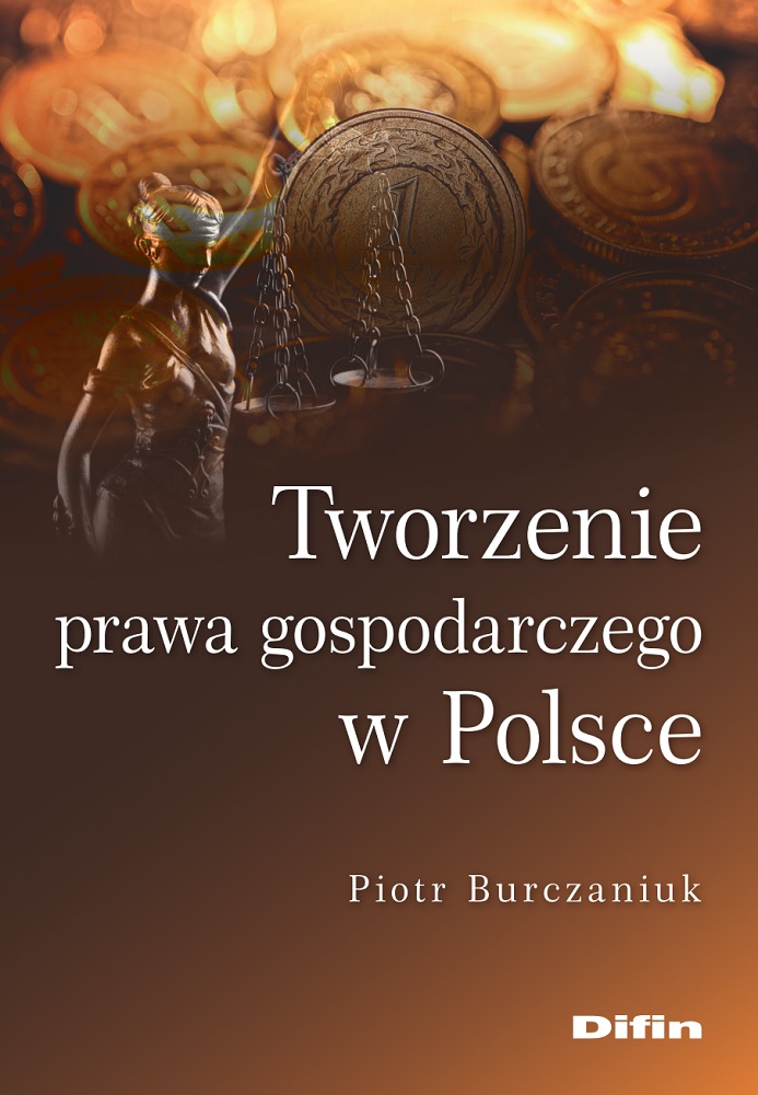 Image of Tworzenie prawa gospodarczego w Polsce