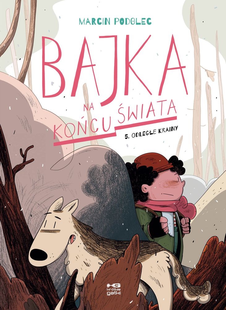 Image of Odległe krainy. Bajka na końcu świata. Tom 5