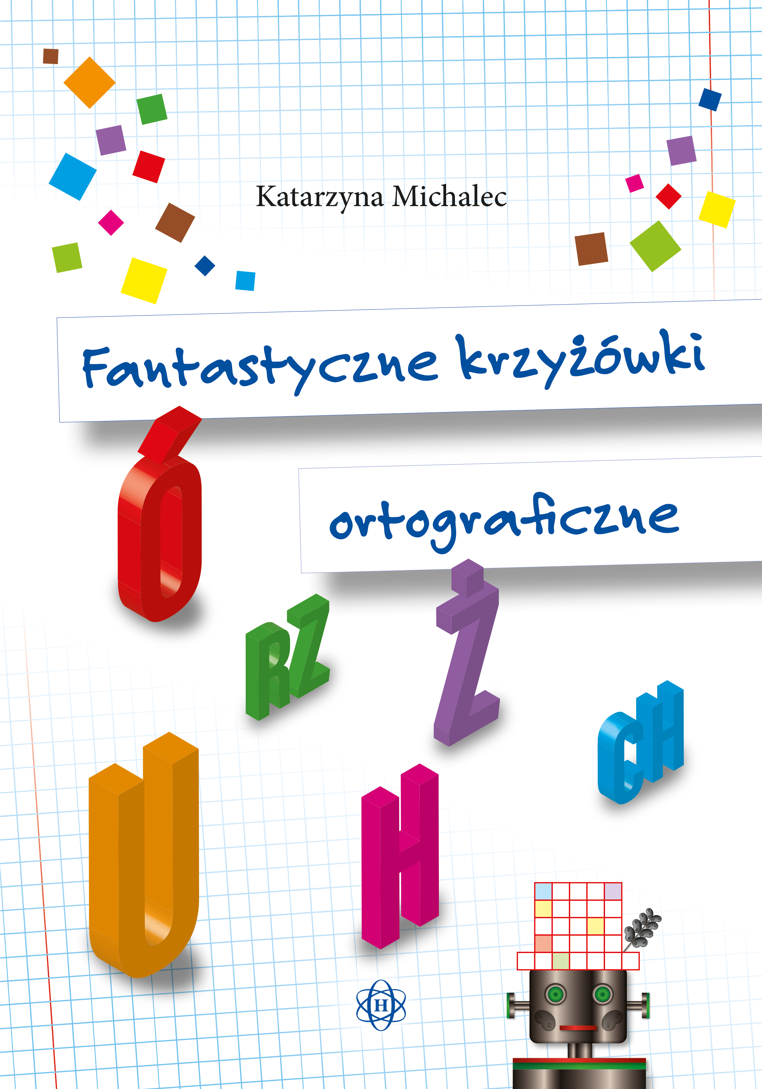 Image of Fantastyczne krzyżówki ortograficzne