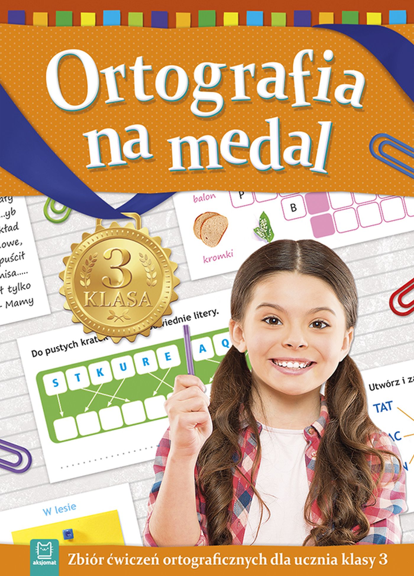 Image of Ortografia na medal. Zbiór ćwiczeń ortograficznych dla ucznia klasy 3