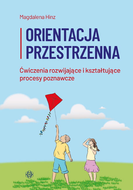 Image of Orientacja przestrzenna ćwiczenia rozwijające i kształtujące procesy poznawcze