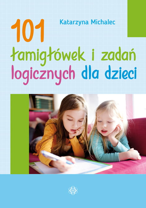 Image of 101 łamigłówek i zadań logicznych dla dzieci