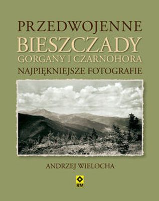 Image of Przedwojenne bieszczady gorgany i czarnohora najpiękniejsze fotografie