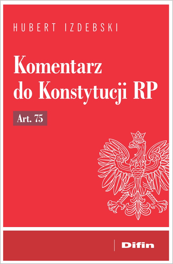 Image of Komentarz do Konstytucji RP art. 75