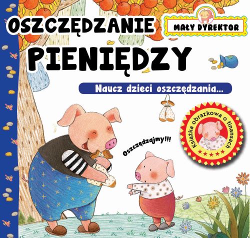 Image of Oszczędzanie pieniędzy. Mały dyrektor