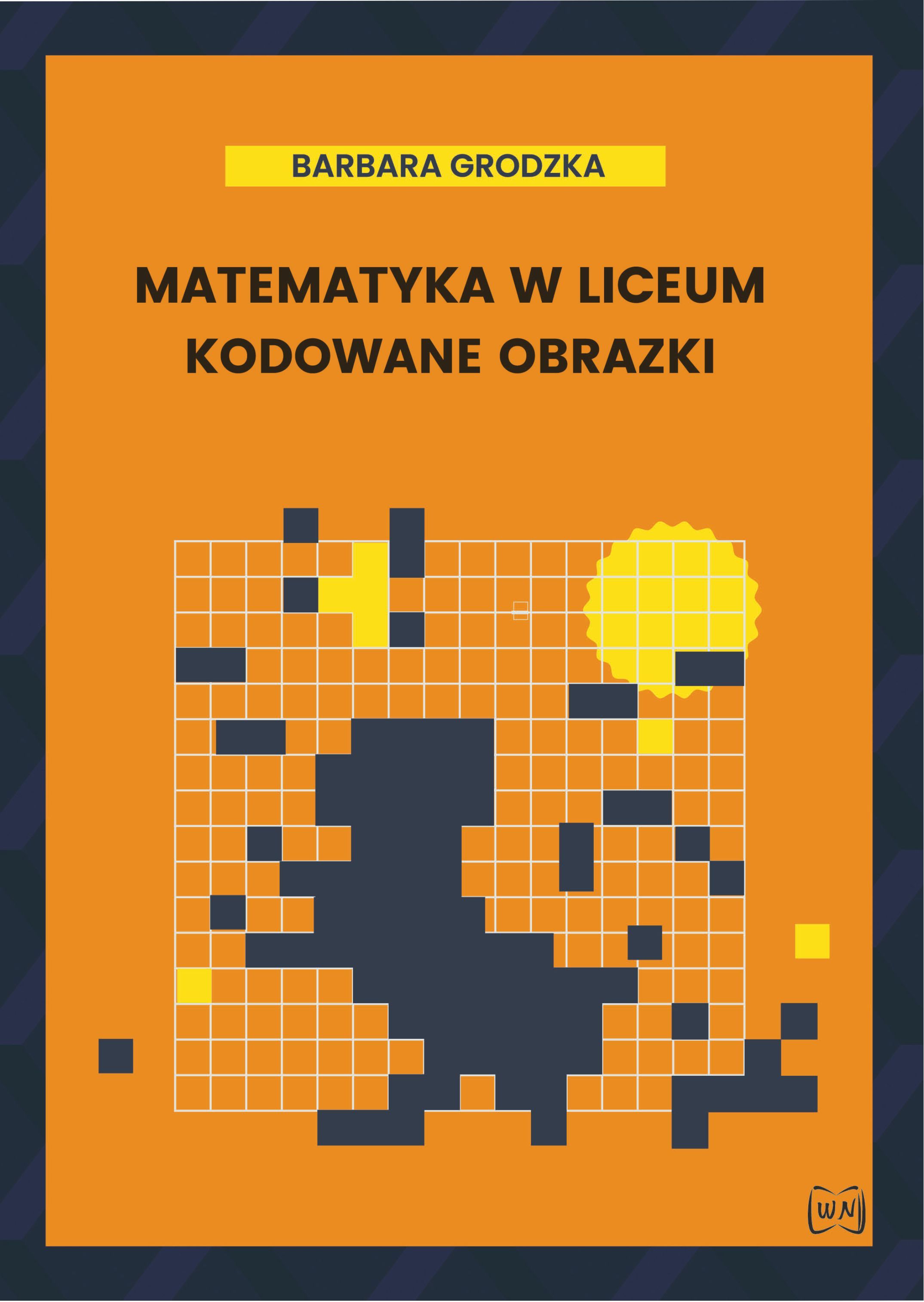 Image of Matematyka w liceum Kodowane obrazki