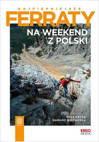 Image of Na weekend z Polski. Najpiękniejsze ferraty