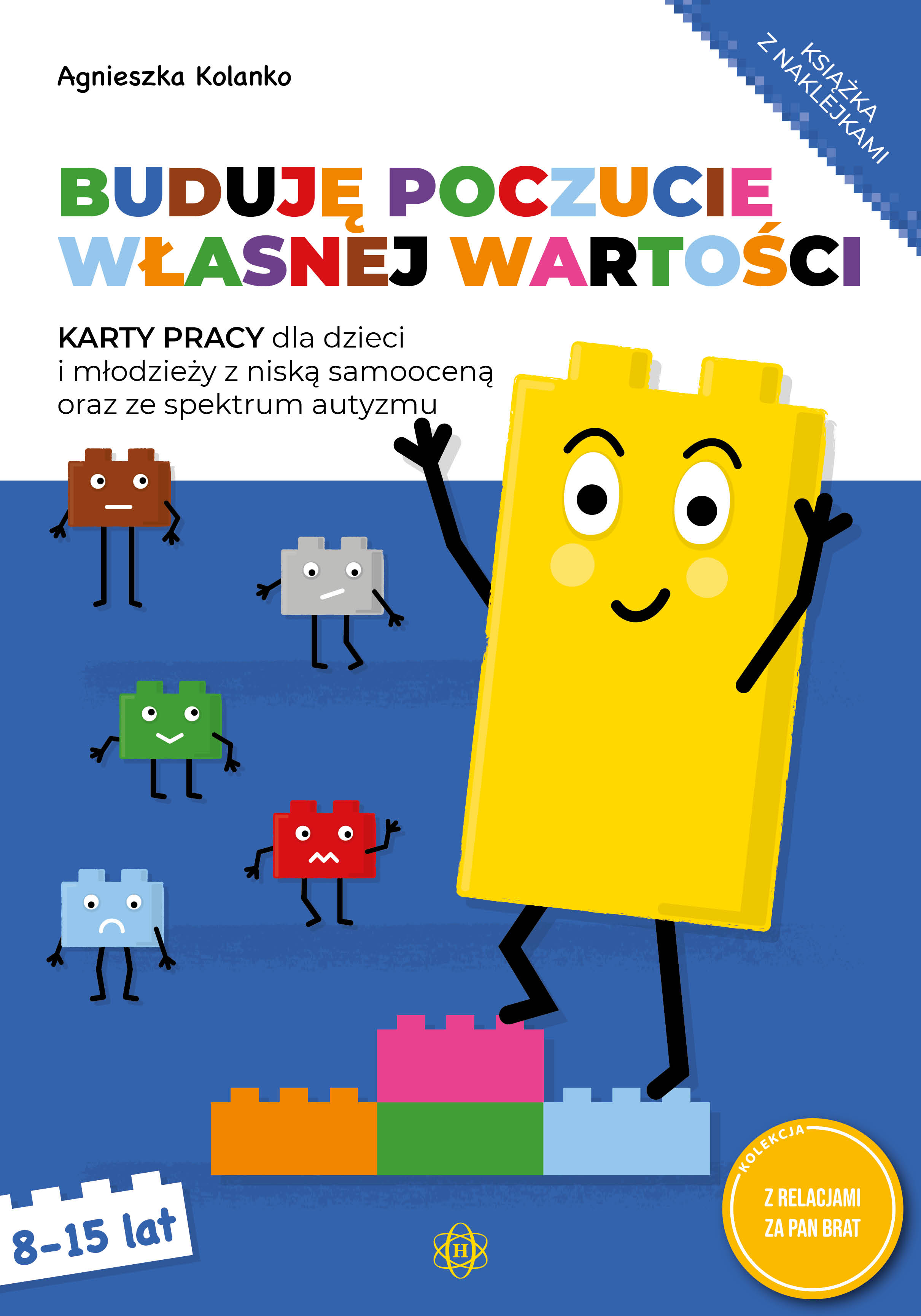 Image of Buduję poczucie własnej wartości Karty pracy dla dzieci i młodzieży z niską samooceną oraz ze spektrum autyzmu