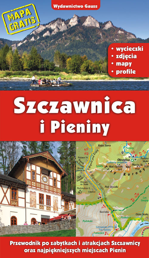 Image of Szczawnica i Pieniny. Przewodnik po zabytkach i atrakcjach Szczawnicy oraz najpiękniejszych miejscach Pienin wyd. 2022