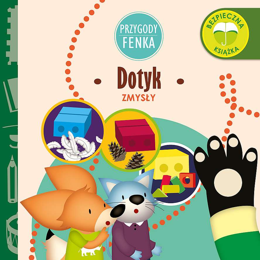 Image of Dotyk. Zmysły. Przygody Fenka