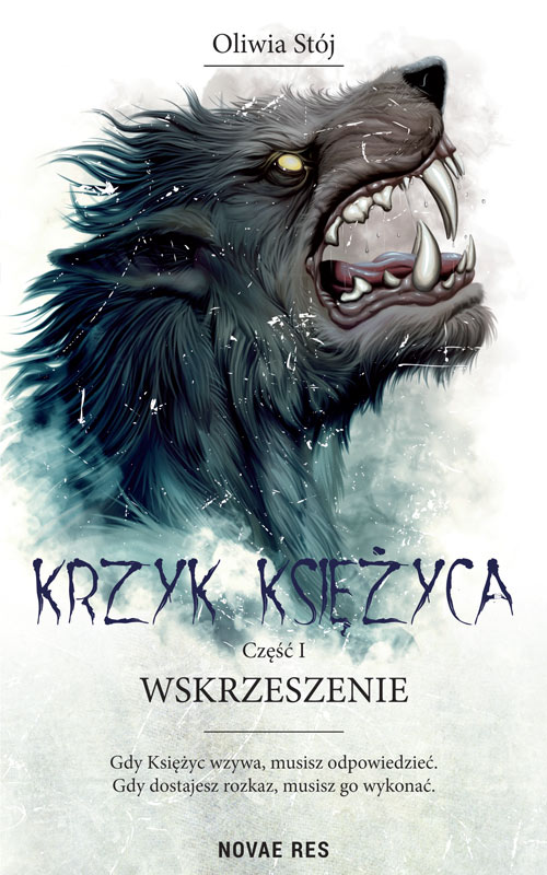 Image of Wskrzeszenie. Krzyk księżyca. Tom 1
