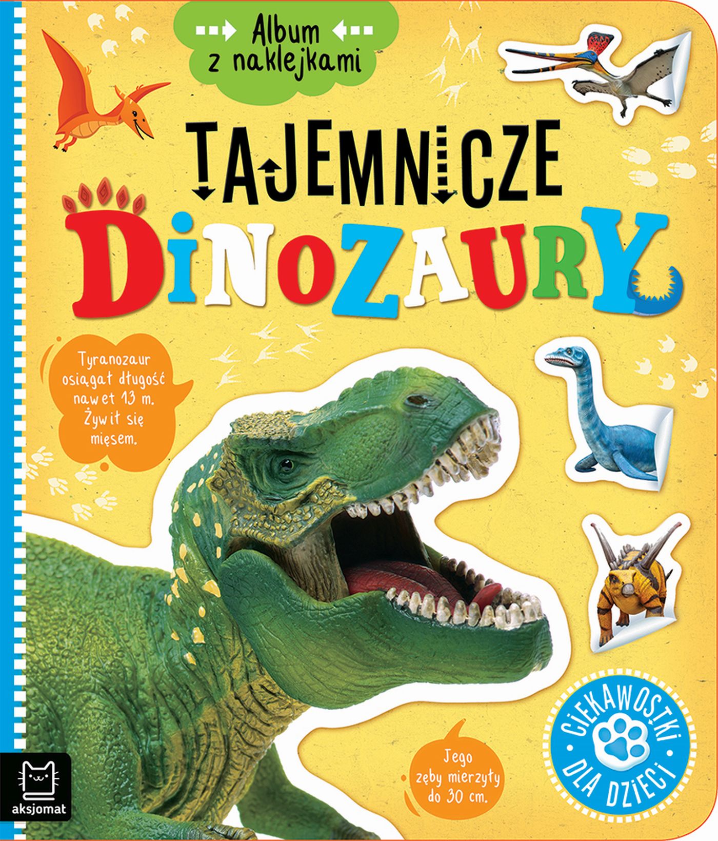 Image of Tajemnicze dinozaury. Ciekawostki dla dzieci. Album z naklejkami