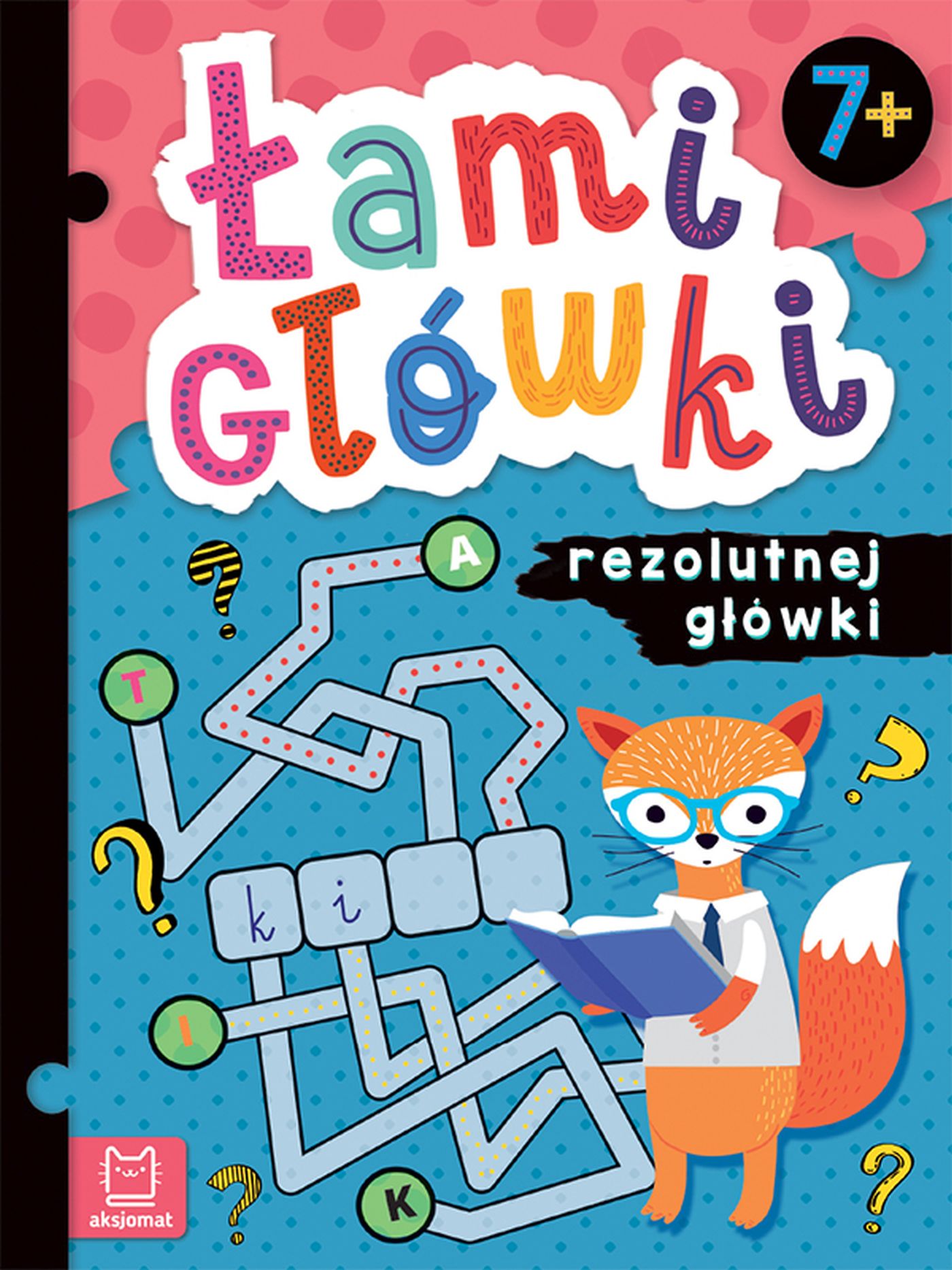 Image of Łamigłówki rezolutnej główki. 7+