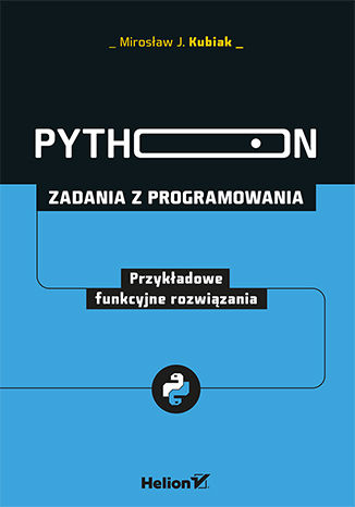 Image of Python. Zadania z programowania. Przykładowe funkcyjne rozwiązania