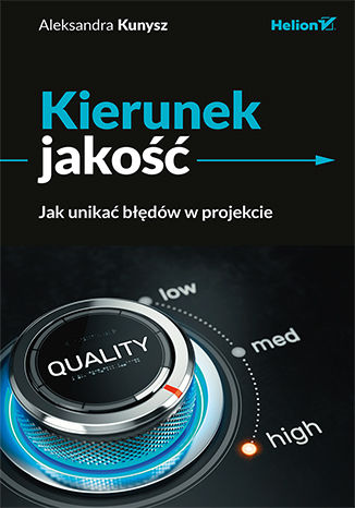 Image of Kierunek jakość. Jak unikać błędów w projekcie