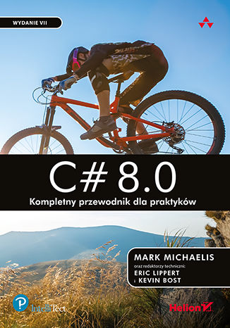 Image of C# 8.0. Kompletny przewodnik dla praktyków wyd. 7