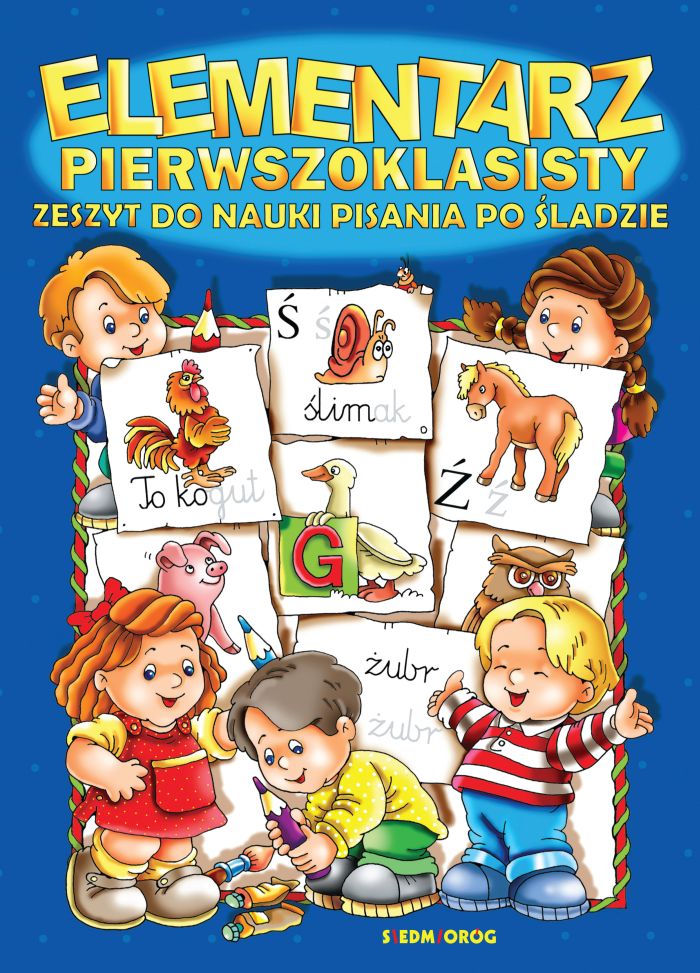 Image of ELEMENTARZ PIERWSZOKLASISTY. ZESZYT DO NAUKI PISANIA PO ŚLADZIE