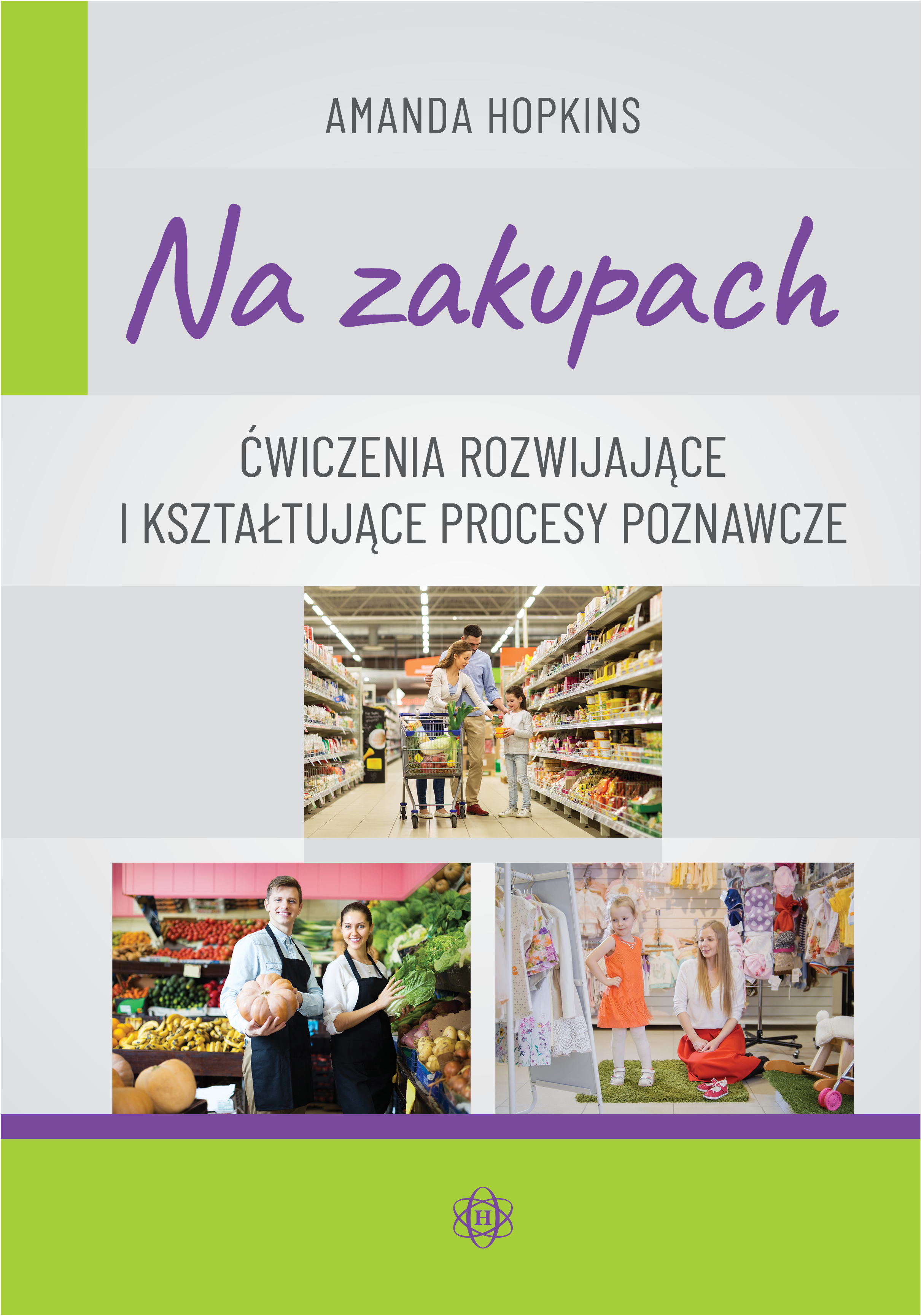 Image of Na zakupach. Ćwiczenia rozwijające i kształtujące procesy poznawcze