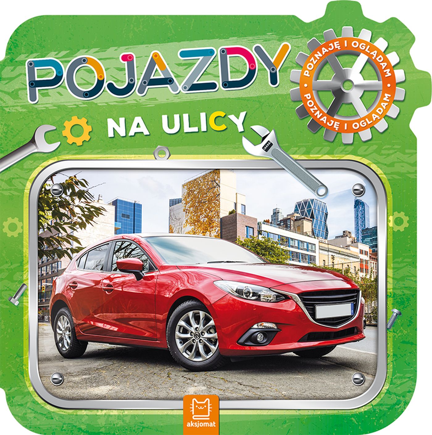 Image of Pojazdy na ulicy. Poznaję i oglądam