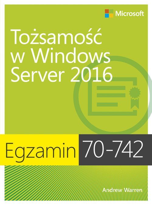Image of Tożsamość w windows server 2016 egzamin 70-742