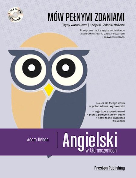 Image of Angielski w tłumaczeniach mów pełnymi zdaniami poziom średnio zaawansowany i zaawansowany + CD