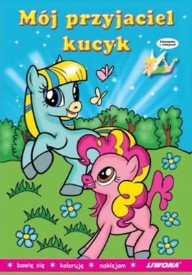 Image of Mój przyjaciel kucyk kolorowanka z naklejkami