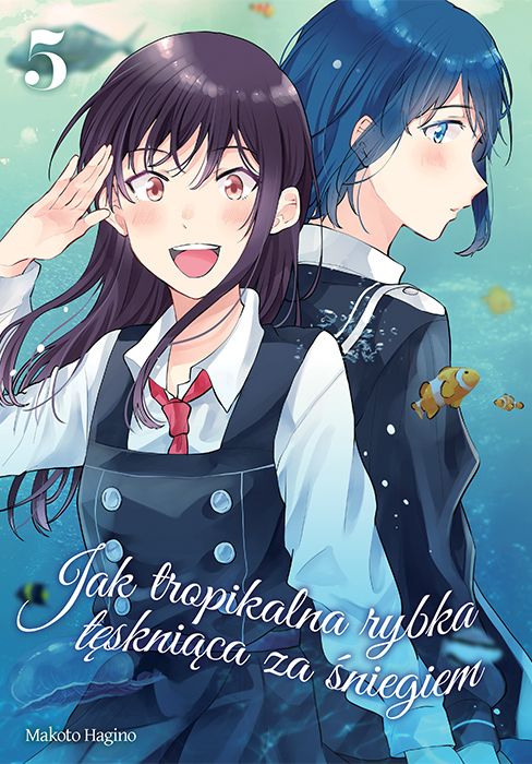 Image of Jak tropikalna rybka tęskniąca za śniegiem. Tom 5