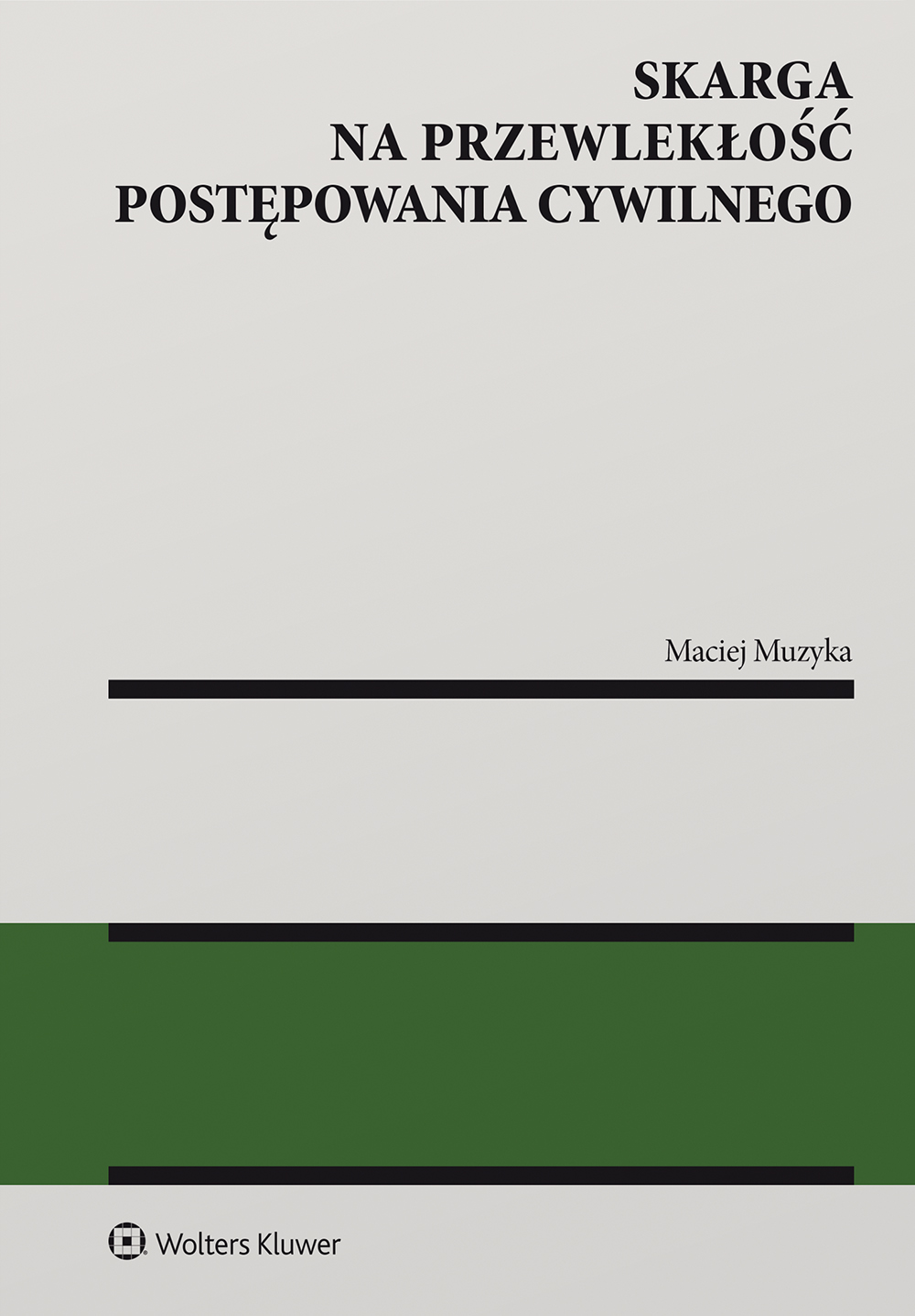 Image of Skarga na przewlekłość postępowania cywilnego