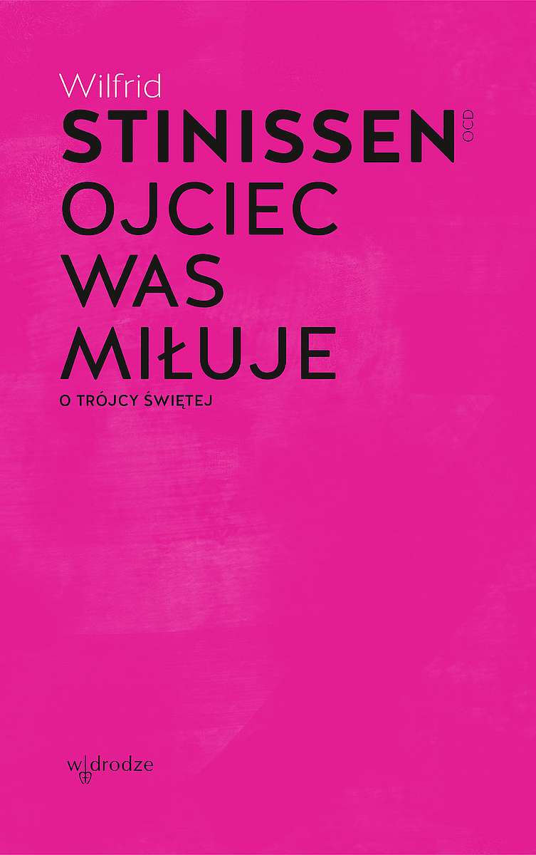 Image of Ojciec was miłuje. O Trójcy Świętej