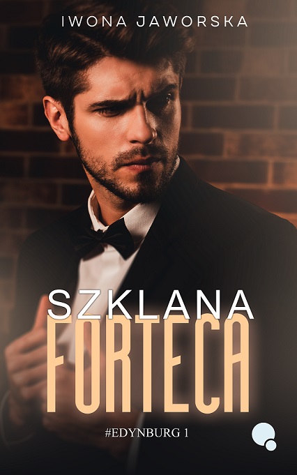 Image of Szklana forteca. Edynburg. Tom 1 wyd. 2023