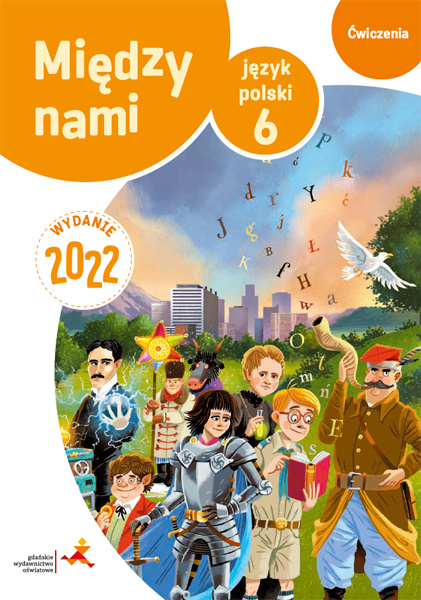 Image of Język polski ćwiczenia dla klasy 6 między nami zadania sprawdzające wersja b szkoła podstawowa wydanie 2022