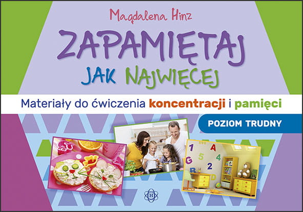 Image of Zapamiętaj jak najwięcej Materiały do ćwiczenia koncentracji i pamięci poziom trudny