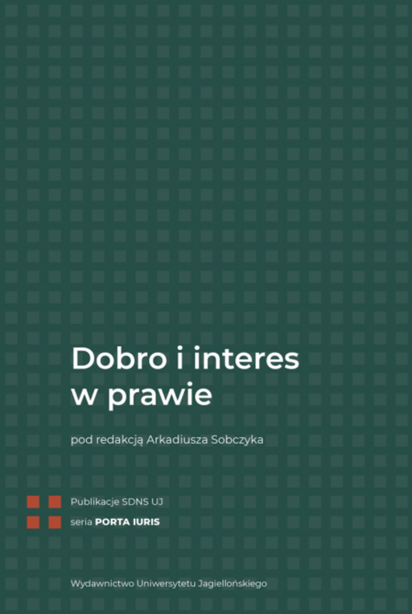 Image of Dobro i interes w prawie. PORTA IURIS