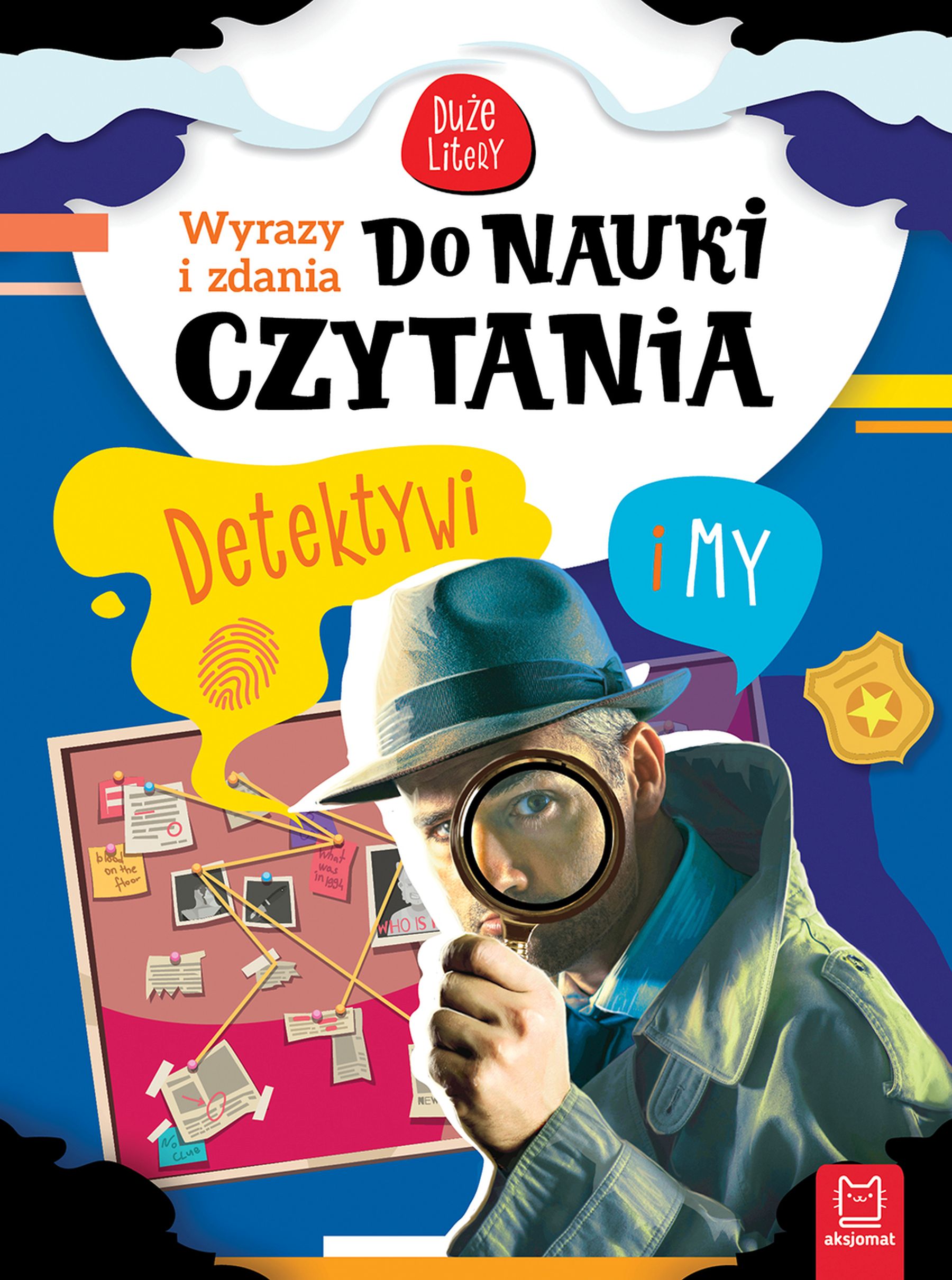 Image of Detektywi i my. Wyrazy i zdania do nauki czytania. Duże litery