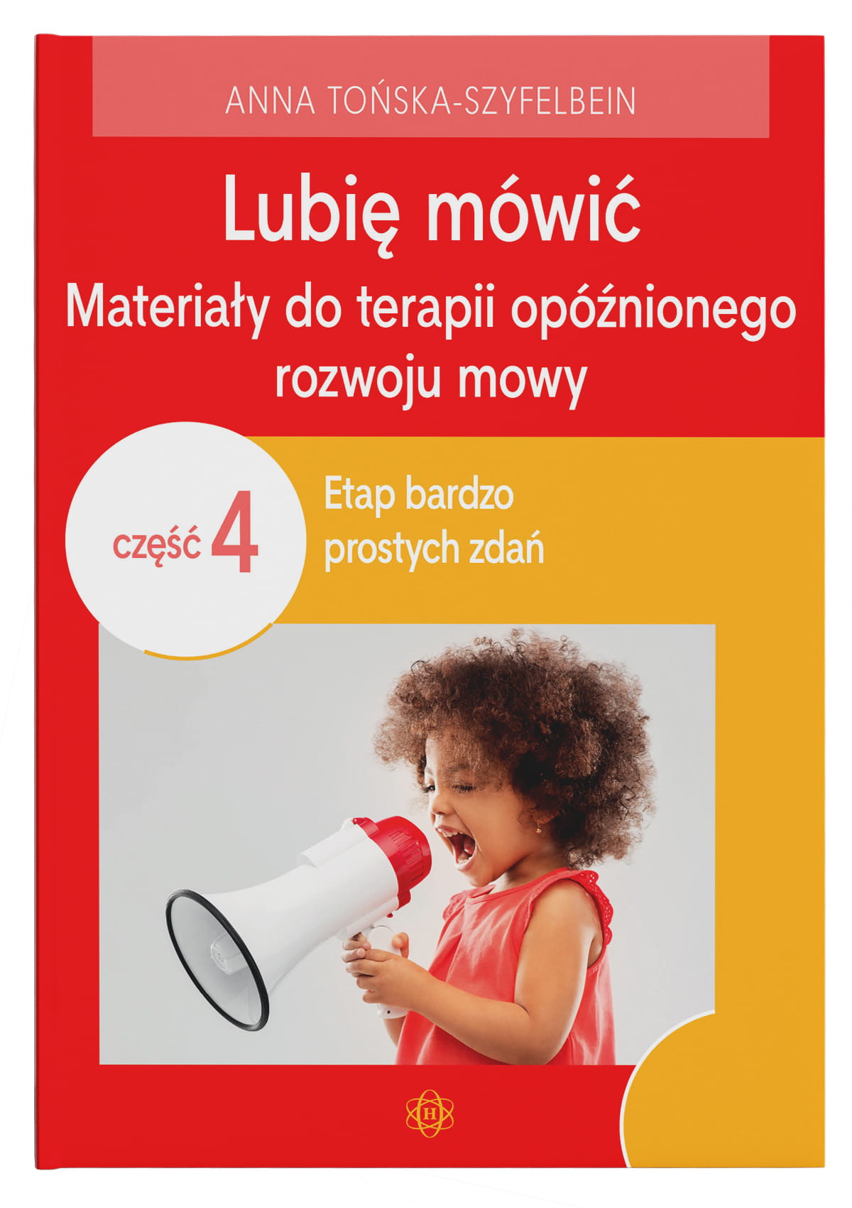 Image of Lubię mówić Materiały do terapii opóźnionego rozwoju mowy Część 4