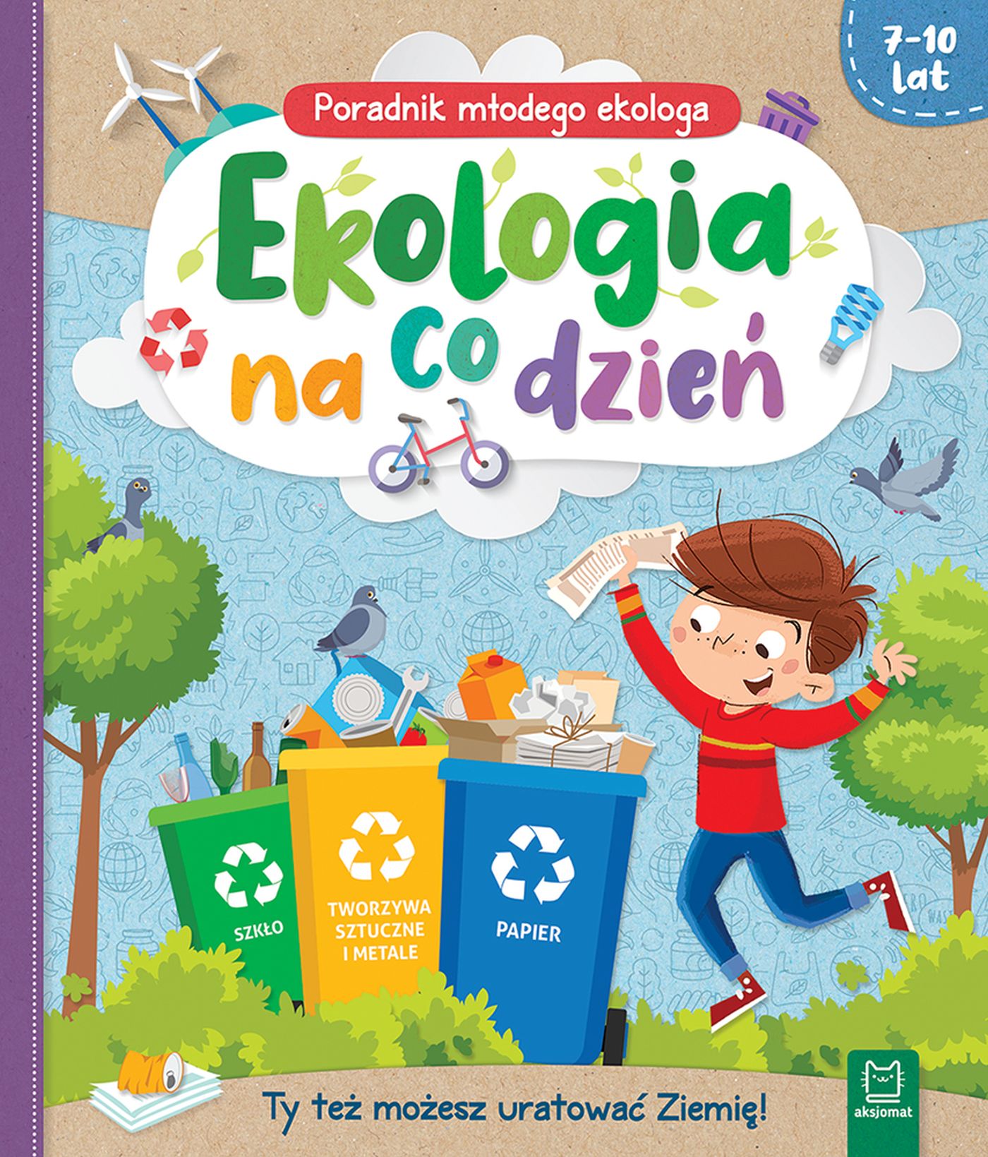 Image of Ekologia na co dzień. Poradnik małego ekologa 7-10 lat