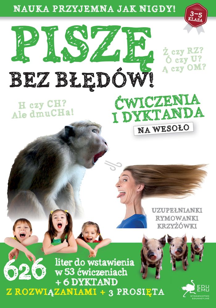 Image of Piszę bez błędów. Ćwiczenia i dyktanda na wesoło wyd. 2023