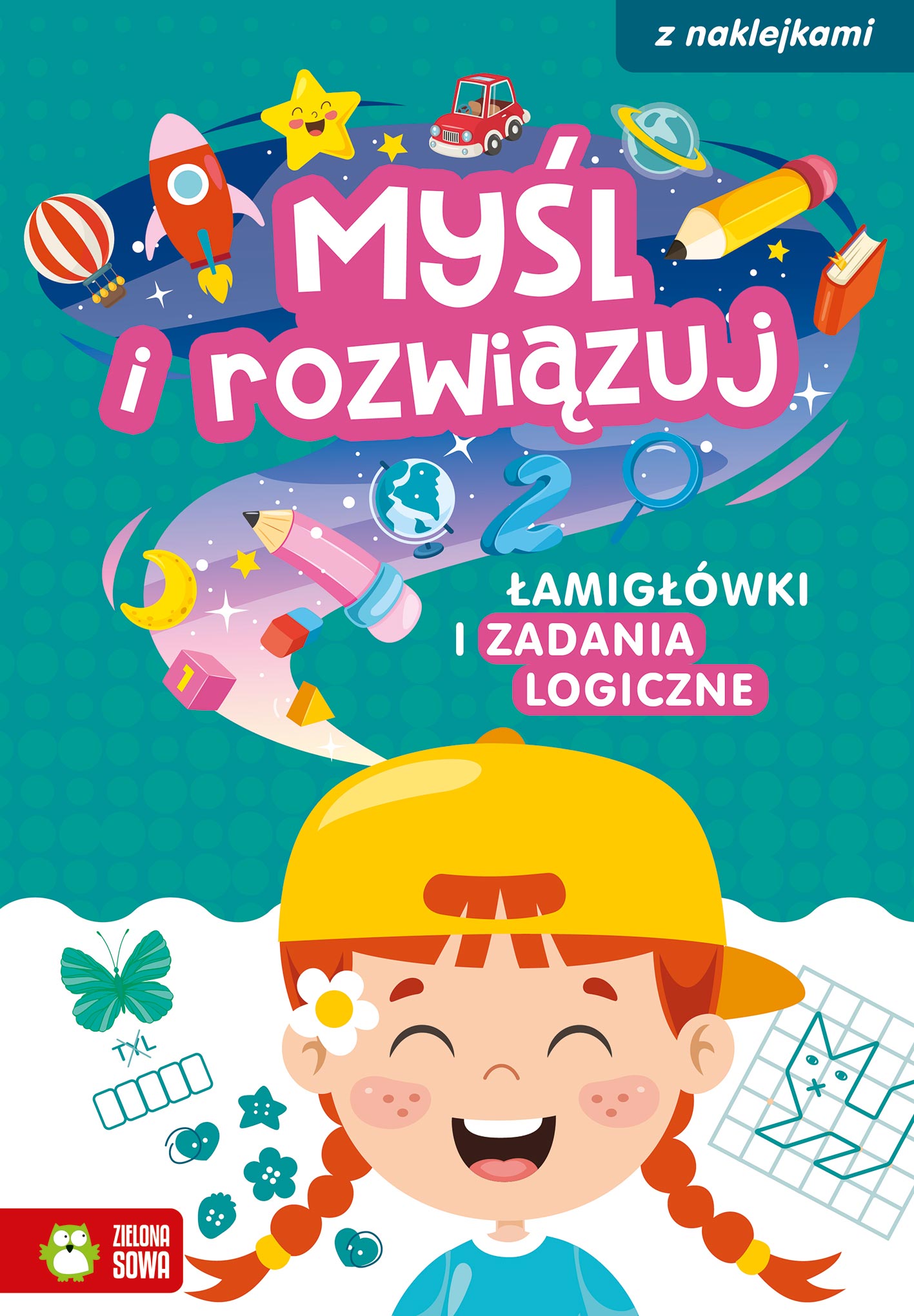 Image of Łamigłówki i zadania logiczne. Myśl i rozwiązuj