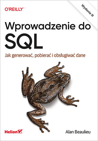 Image of Wprowadzenie do SQL. Jak generować, pobierać i obsługiwać dane wyd. 3
