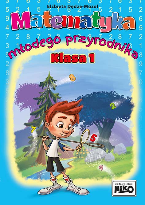 Image of Matematyka młodego przyrodnika. Klasa 1