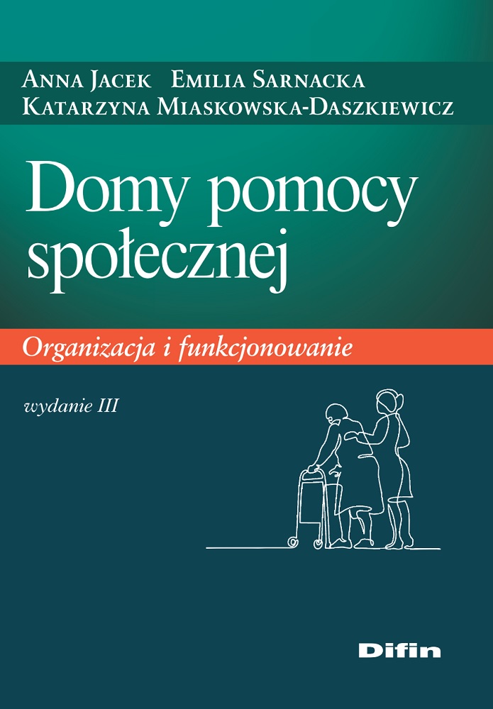 Image of Domy pomocy społecznej. Organizacja i funkcjonowanie wyd. 2021