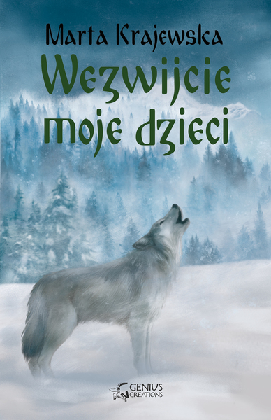Image of Wezwijcie moje dzieci. Wilcza dolina. Tom 3
