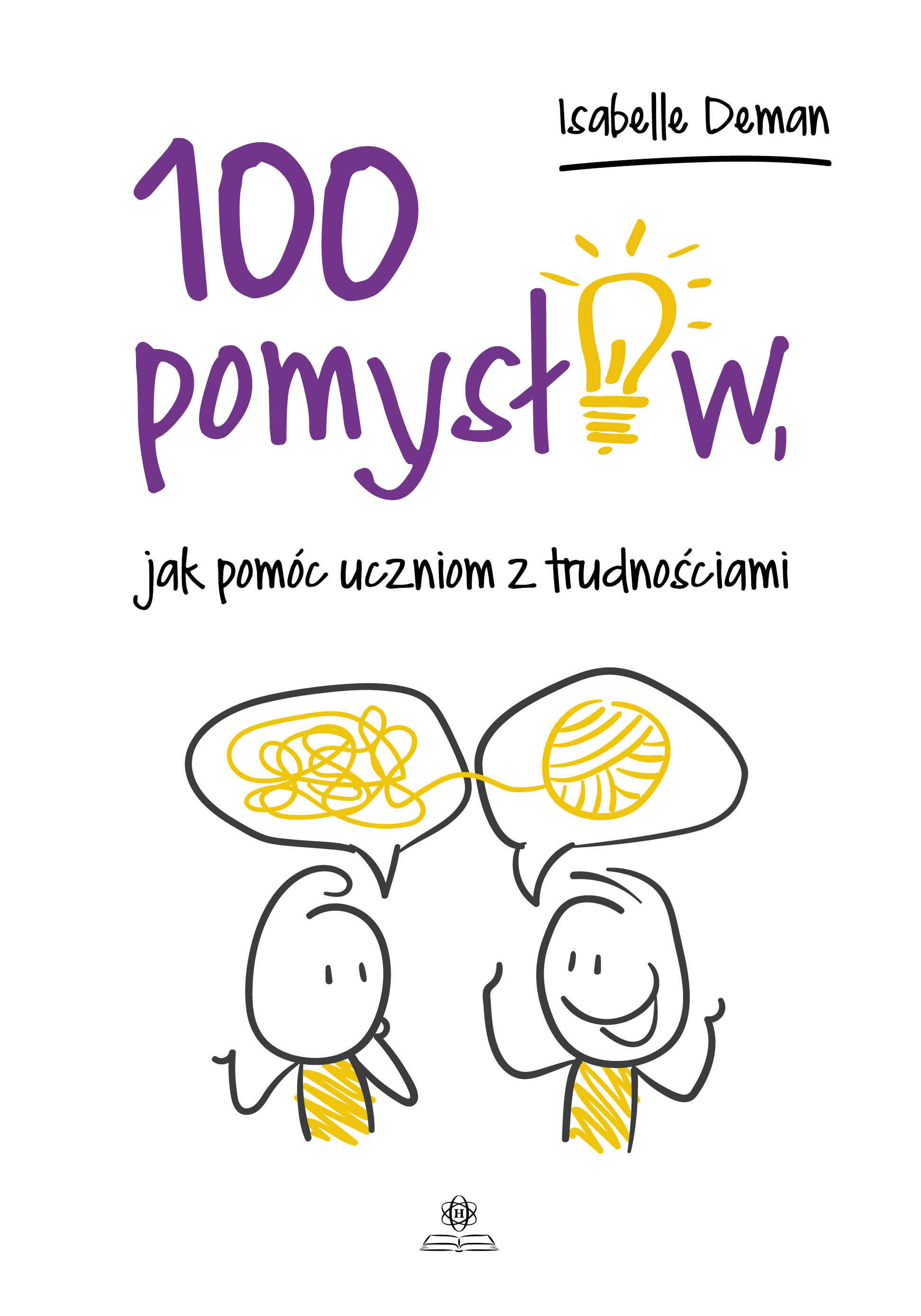 Image of 100 pomysłów, jak pomóc uczniom z trudnościami