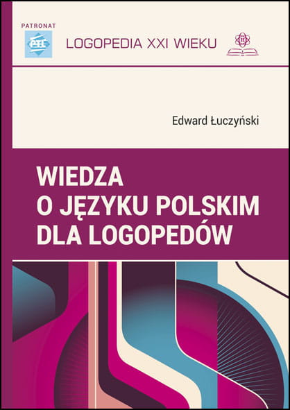 Image of Wiedza o języku polskim dla logopedów
